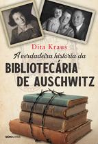 Livro - A verdadeira história da bibliotecária de Auschwitz Livro - A verdadeira história da bibliotecária de Auschwitz