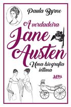 Livro - A verdadeira Jane Austen