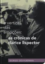 Livro - A vertical das emoções: as crônicas de Clarice Lispector