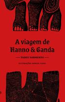 Livro - A viagem de Hanno e Ganda Livro - A viagem de Hanno e Ganda