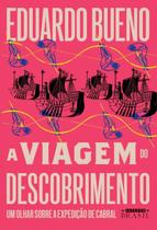 Livro A Viagem do Descobrimento Eduardo Bueno