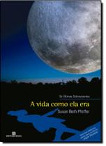 Livro - A vida como ela era (Vol. 1 Os Últimos Sobreviventes)