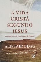 Livro - A vida cristã segundo Jesus