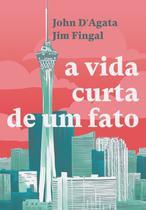 Livro - A vida curta de um fato Livro - A vida curta de um fato