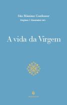Livro - A Vida Da Virgem