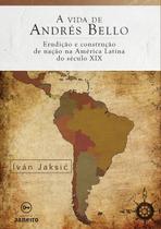 Livro - A vida de Andrés Bello