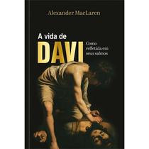 Livro - A vida de Davi — Como refletida em seus Salmos Livro - A vida de Davi — Como refletida em seus Salmos