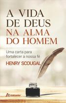 Livro A Vida De Deus Na Alma Do Homem - Estação Da Fé