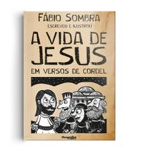 Livro - A Vida de Jesus em Versos de Cordel