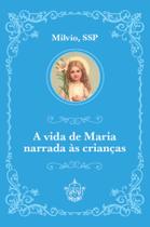 Livro - A vida de Maria narrada às crianças
