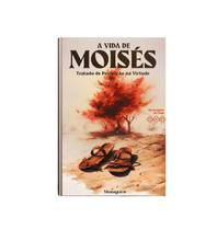 Livro A Vida de Moisés Livro A Vida de Moisés