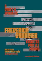 Livro - A vida e a época de Frederick Douglass escritas por ele mesmo Livro - A vida e a época de Frederick Douglass escritas por ele mesmo