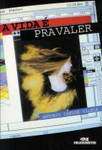 Livro - A Vida É pra Valer