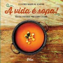 Livro - A vida é sopa!