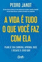 Livro - A vida é tudo o que você faz com ela