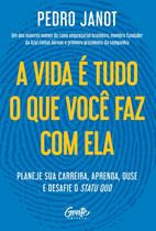 Livro - A vida é tudo o que você faz com ela