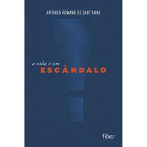 Livro - A vida é um escândalo