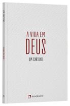 Livro - A vida em Deus Livro - A vida em Deus