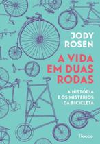 Livro A vida em Duas Rodas Jody Rosen Edição econômica Livro A vida em Duas Rodas Jody Rosen Edição econômica
