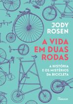 Livro - A vida em duas rodas - Rocco