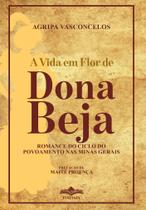 Livro - A Vida em Flor de Dona Beja