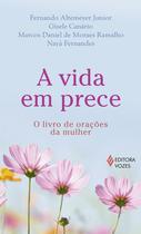 Livro - A vida em prece