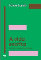 Livro - A Vida escrita Livro - A Vida escrita