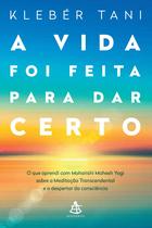 Livro - A vida foi feita para dar certo