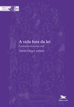 Livro - A vida fora da lei Livro - A vida fora da lei