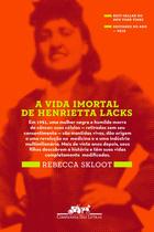 Livro - A vida imortal de Henrietta Lacks