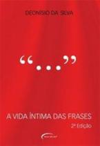 Livro - A vida íntima das frases Livro - A vida íntima das frases