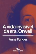 Livro - A vida invisível da sra. Orwell Livro - A vida invisível da sra. Orwell