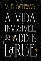 Livro - A vida invisível de Addie Larue (Edição capa dura)