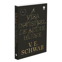 Livro A Vida Invisível de Addie LaRue V.E. Schwab