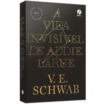 Livro A Vida Invisível de Addie LaRue V.E. Schwab Livro A Vida Invisível de Addie LaRue V.E. Schwab