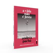 Livro A Vida Não É Justa Andréa Pachá