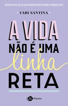 Livro - A vida não é uma linha reta Livro - A vida não é uma linha reta