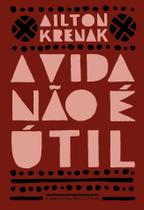Livro - A vida não é útil