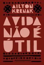 Livro - A vida não é útil Livro - A vida não é útil