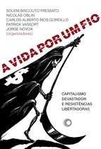 Livro - A Vida Por Um Fio