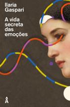 Livro - A vida secreta das emoções