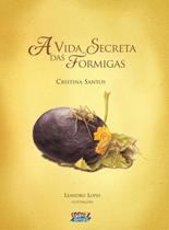 Livro - A vida secreta das formigas Livro - A vida secreta das formigas