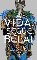 Livro - A vida segue, Bela!