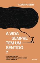 Livro - A vida sempre tem um sentido?