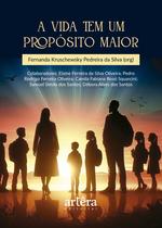 Livro - A Vida tem um Propósito Maior Livro - A Vida tem um Propósito Maior