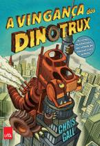 Livro - A vingança dos dinotrux