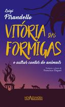 Livro - A vitória das formigas e outros contos de animais