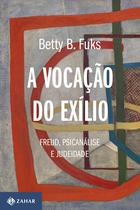 Livro - A vocação do exílio (Nova edição) Livro - A vocação do exílio (Nova edição)