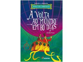 Livro A Volta ao Mundo em 80 Dias Walcyr Carrasco - Júlio Verne e Marisa Lajolo