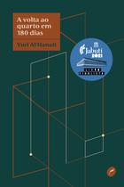 Livro - A volta ao quarto em 180 dias Livro - A volta ao quarto em 180 dias